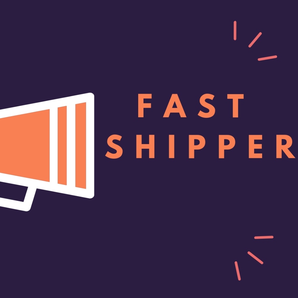 FAST SHIPPING